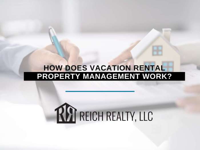 How Does Vacation Rental Property Management Work? How Does Vacation Rental Property Management Work?
